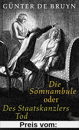 Die Somnambule oder Des Staatskanzlers Tod (Literatur (deutschsprachig))